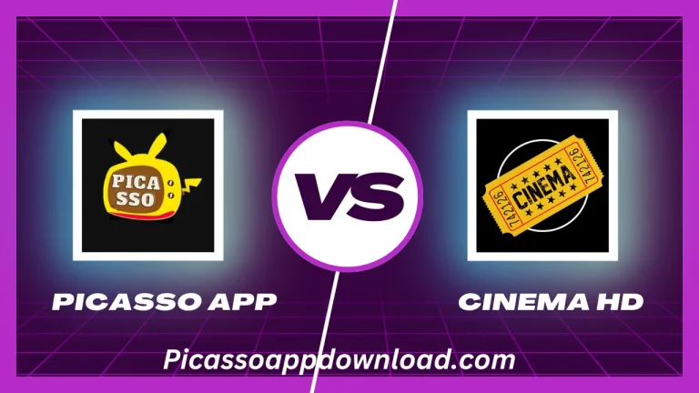 Picasso vs. Cinema HD Exploring the Best Streaming Apps For Entertainment